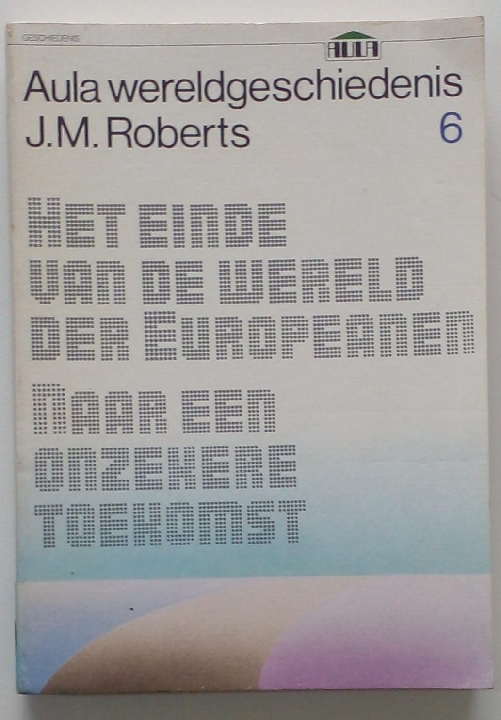 Het einde van de wereld der Europeanen [D14]