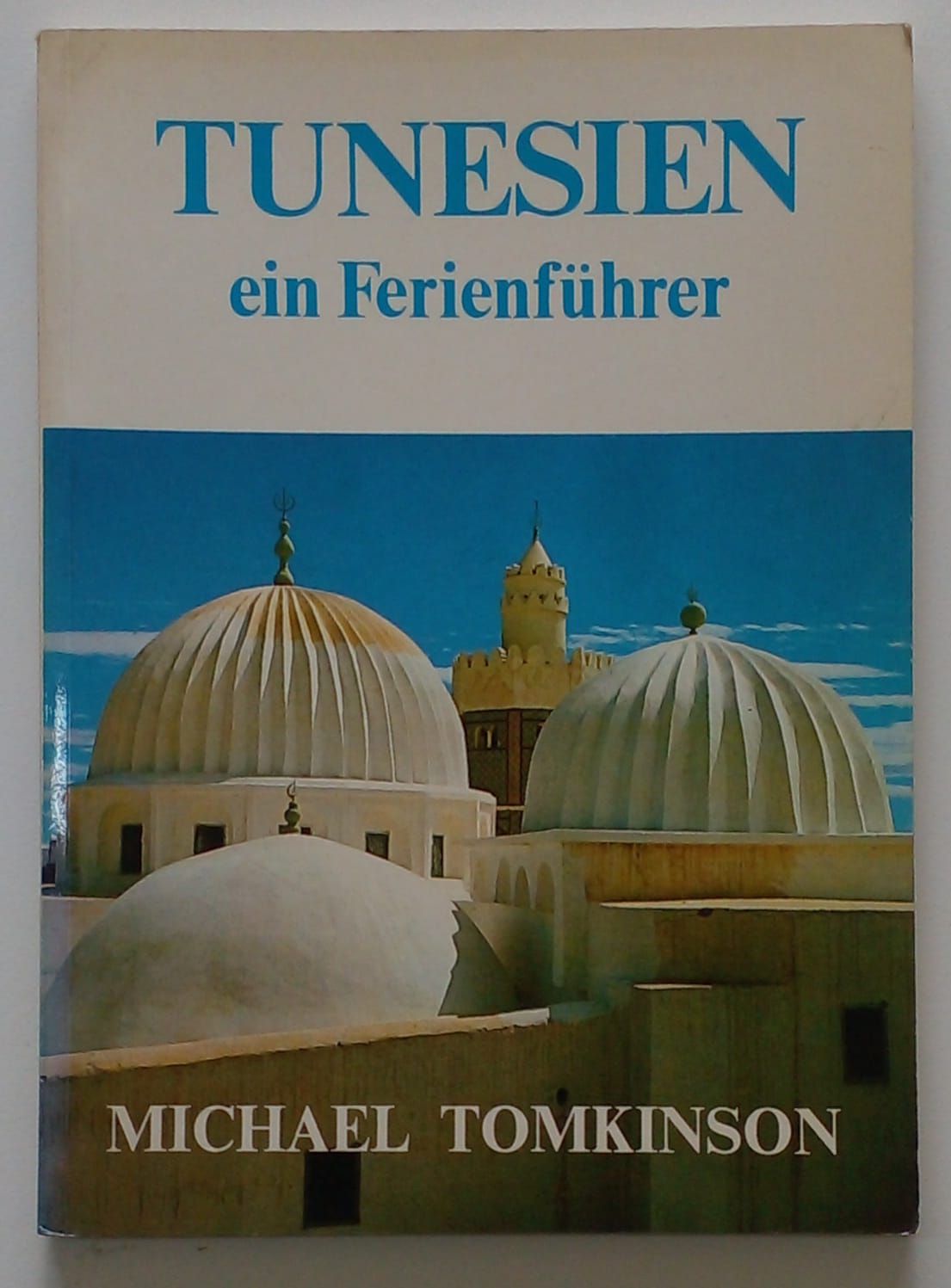Tunesien ein ferienfuhrer [D15]