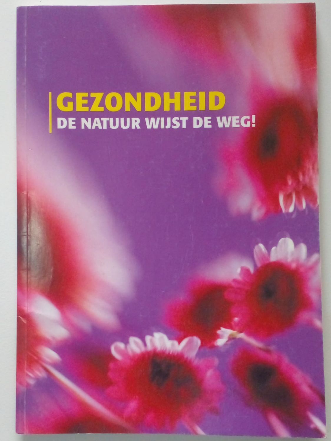Gezondheid de natuur wijst de weg [D17]