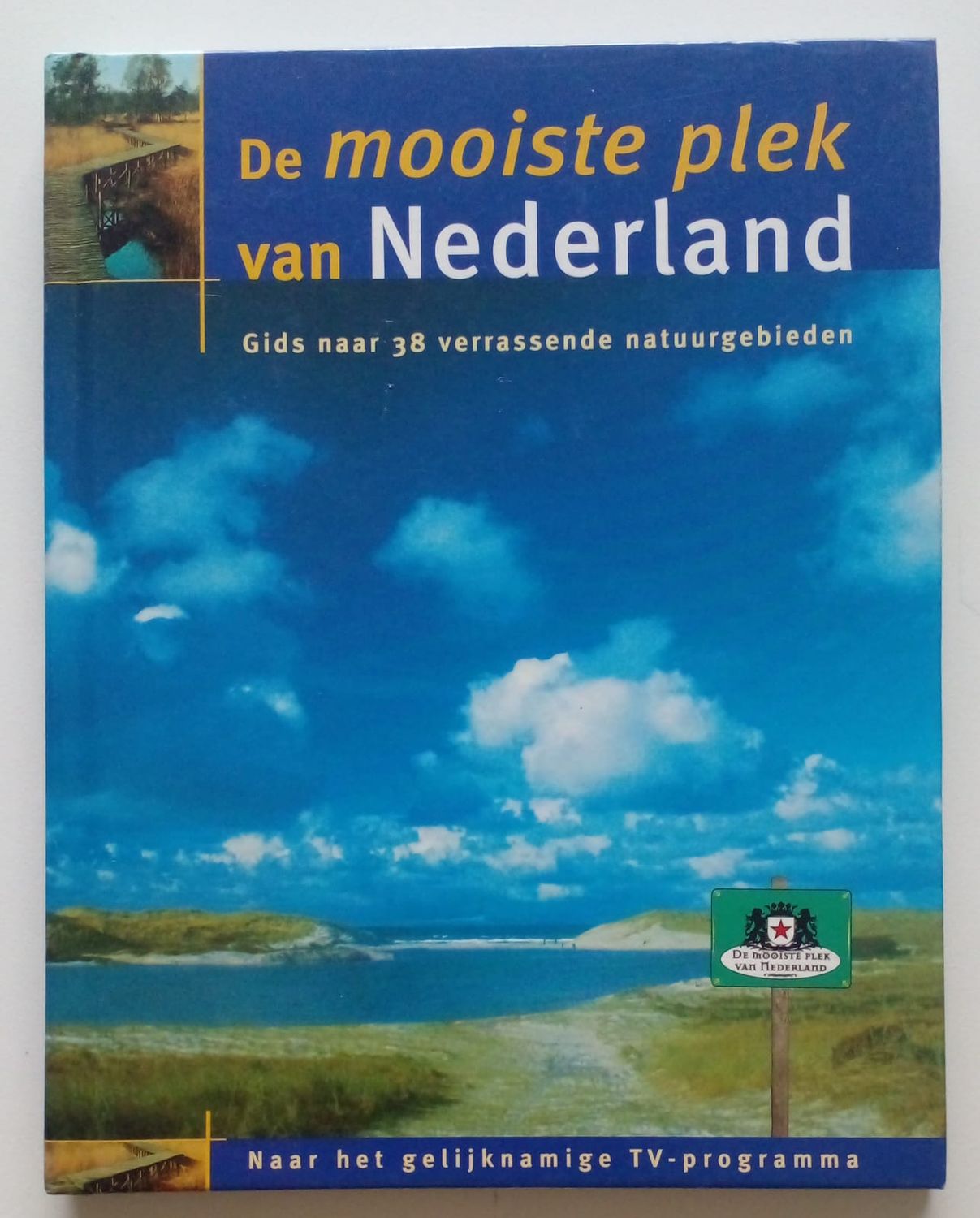 De mooiste plek van Nederland [D23]