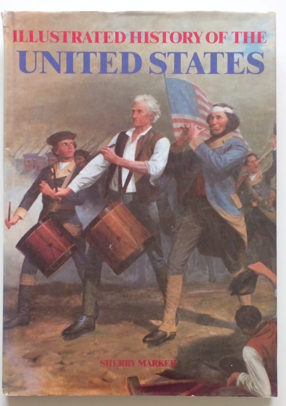 Illustrated history of the UNITED STATES [D23]