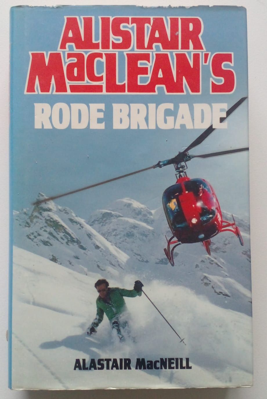 Alistair Maclean&#39;s rode brigade [D28]