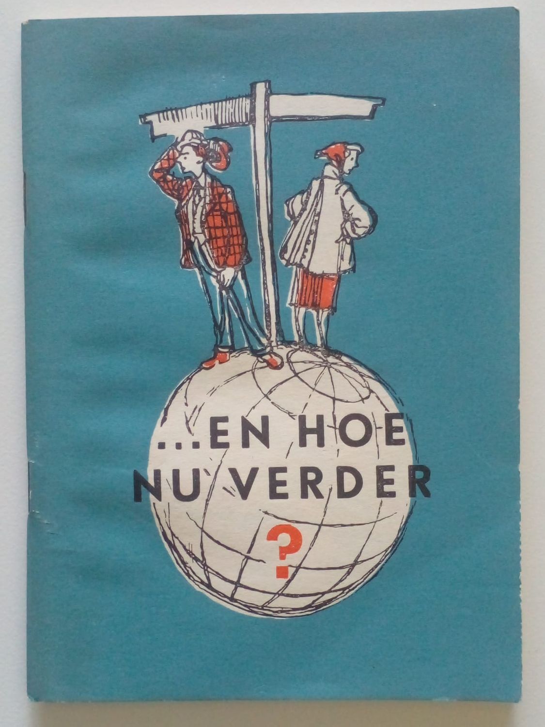 En hoe nu verder ? [D29]