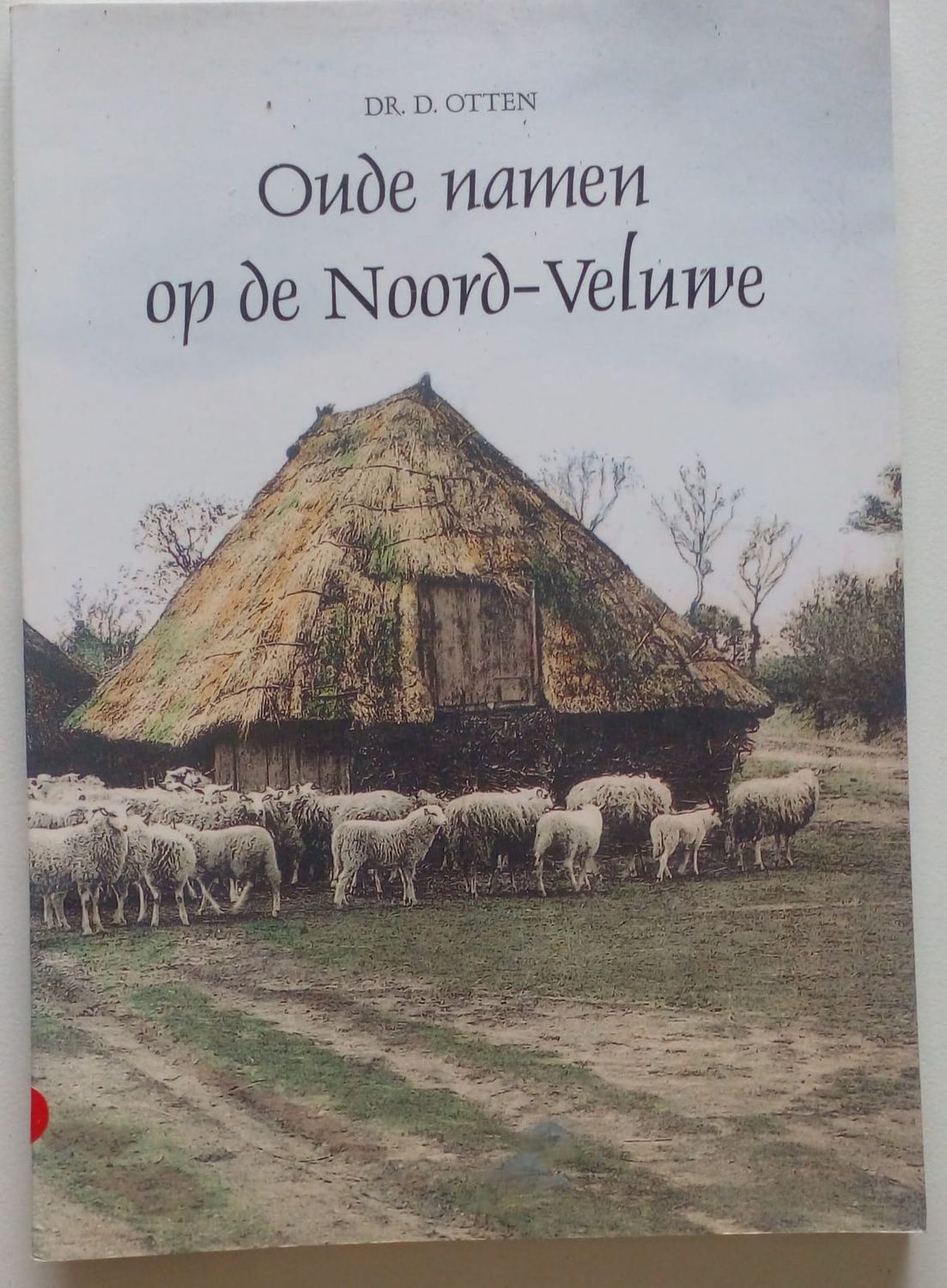 Oude namen op de Noodr-veluwe [D37]