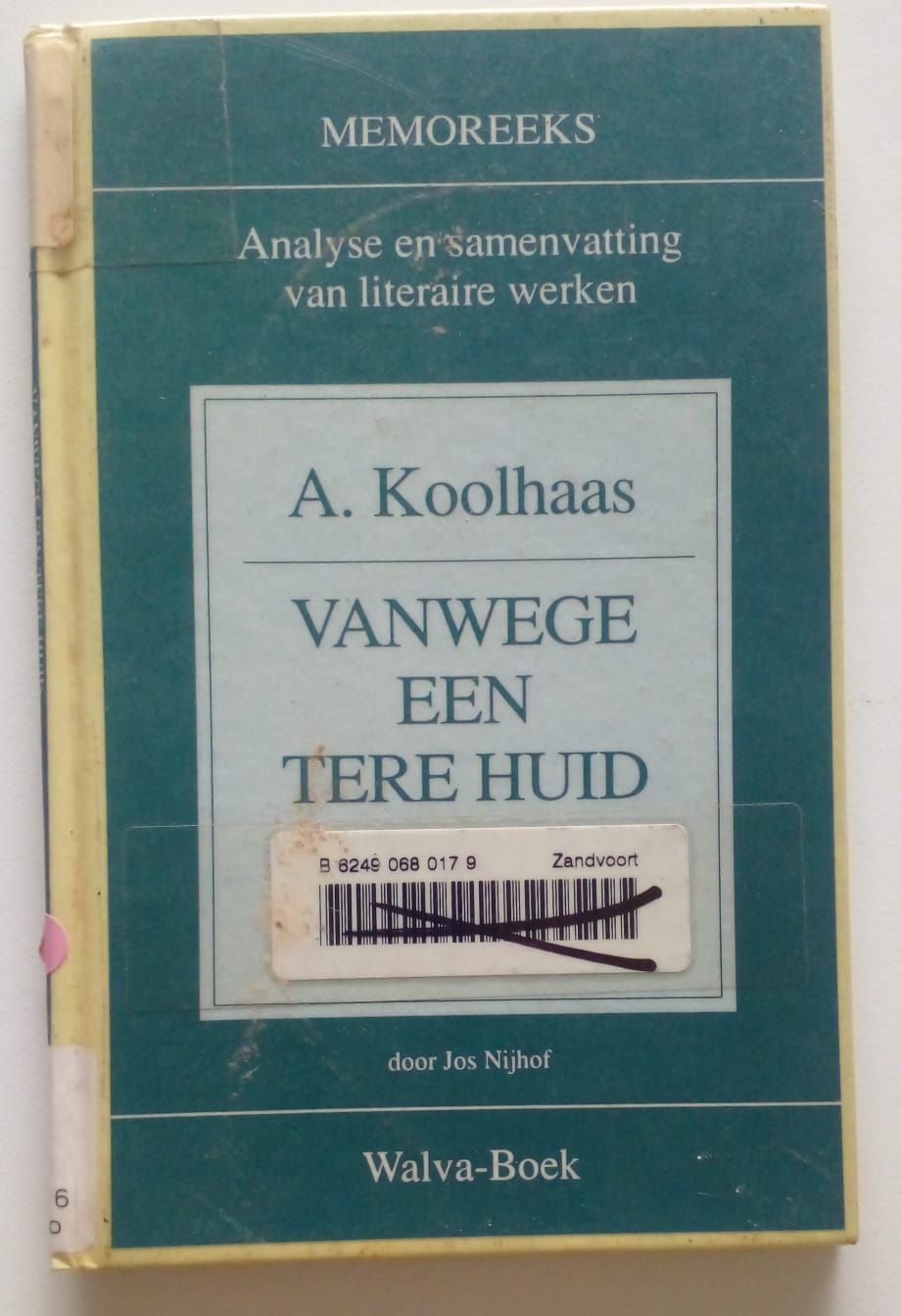 Vanwege een tere huid [D37]