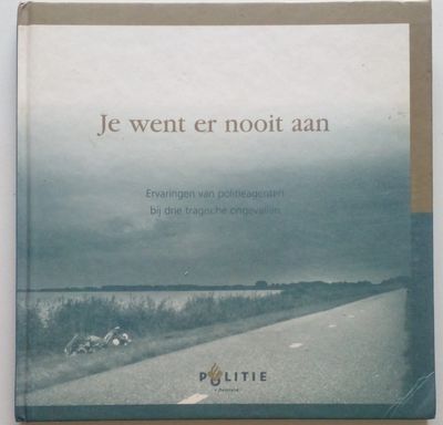 Je went er nooit aan [D37]