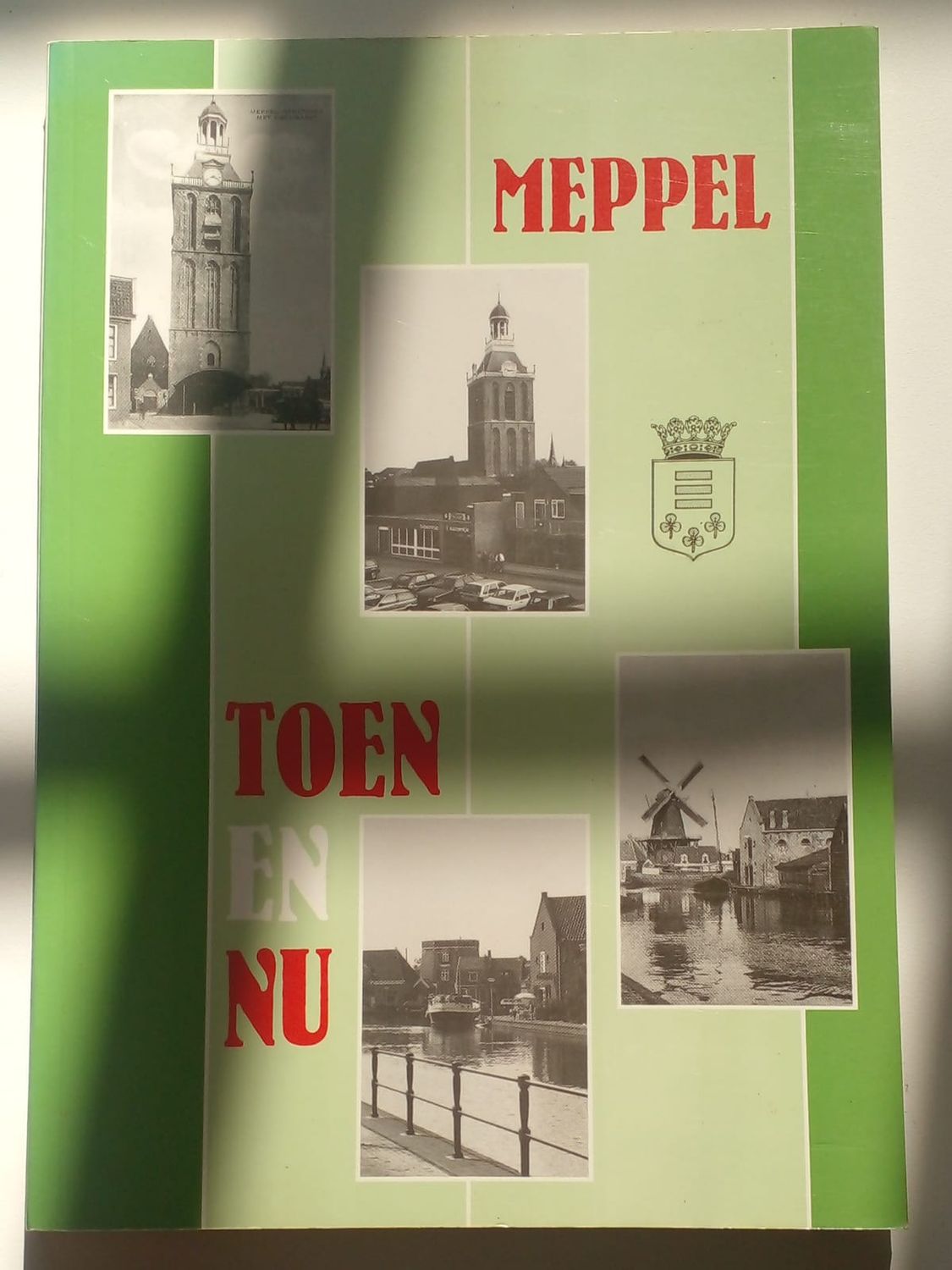 Meppel toen en nu [D38]