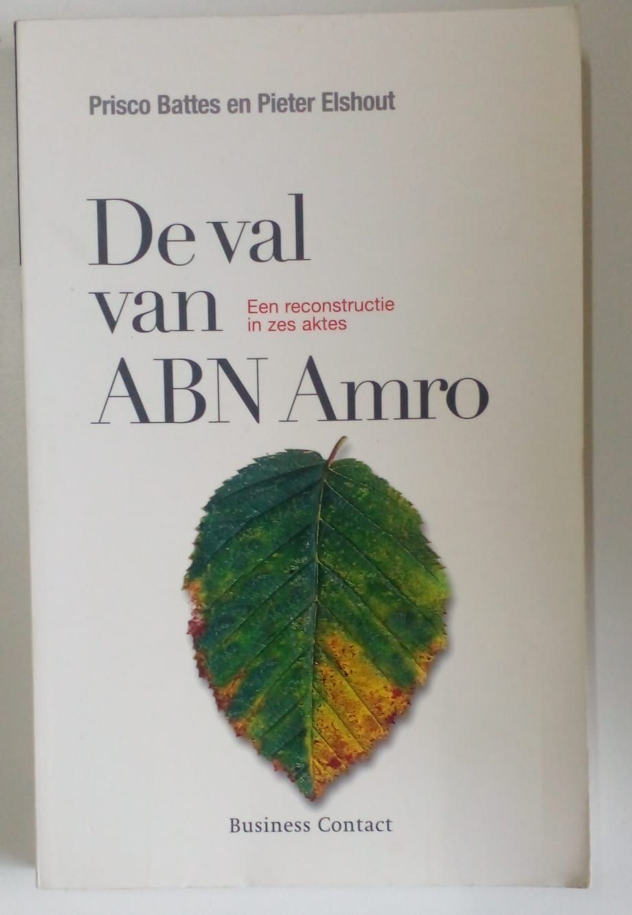 De val van ABN Amro 40