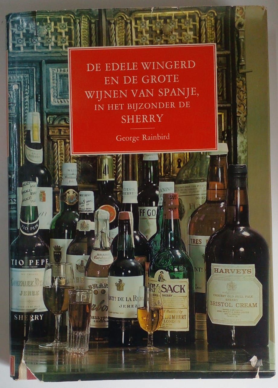 De edele wingerd en de grote wijnen van Spanje in het bijzonder de Sherry 48