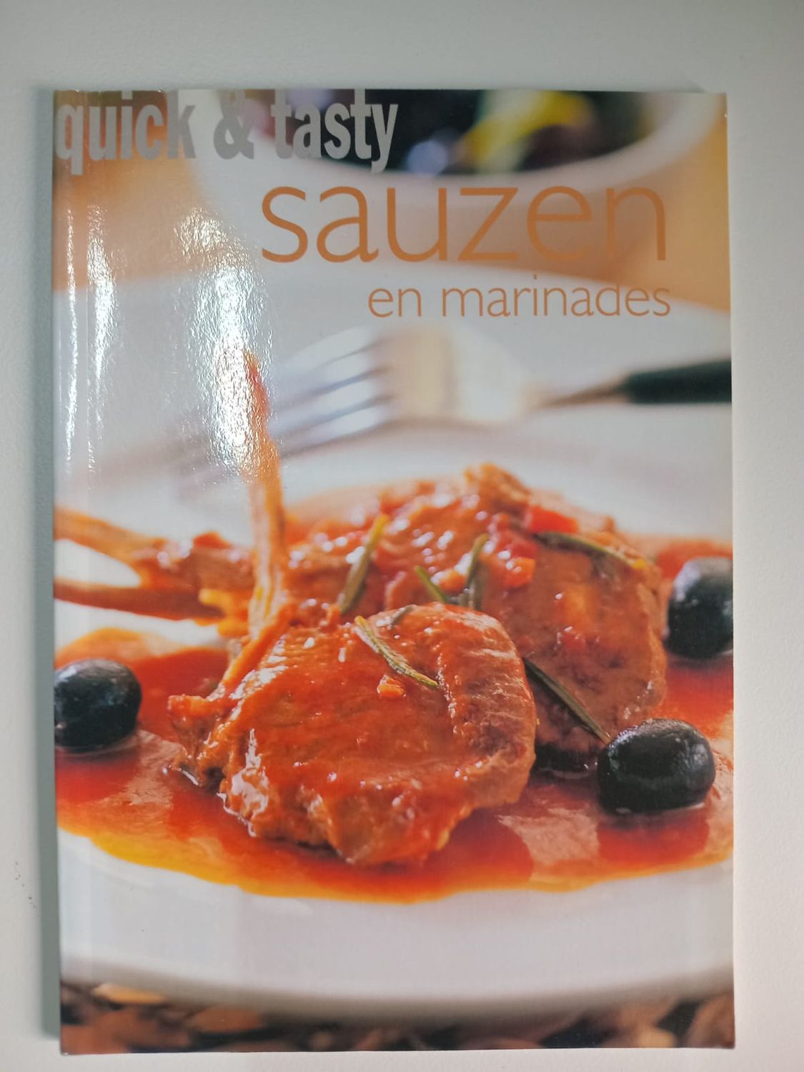 Quick &amp; tasty sauzen en marinades 47