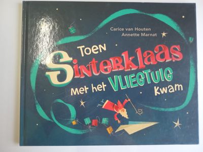 Toen sinterklaas met het vliegtuig kwam 55