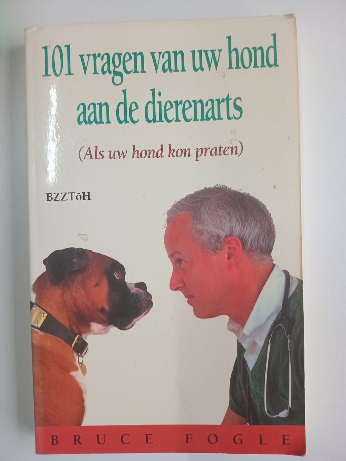 101 vragen van uw hond aan de dierenarts 64