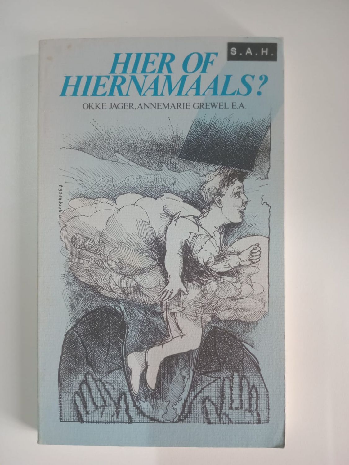 Hier of hiernamaals ? 57