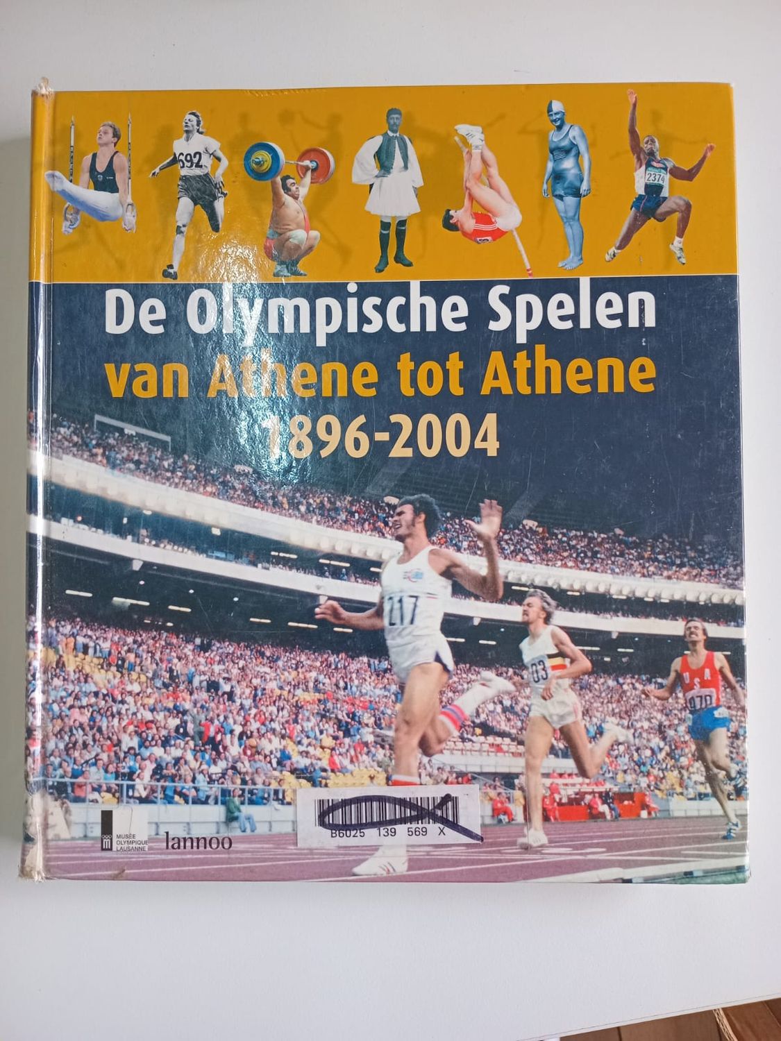 De olympische spelen van Athene tot Athene 1896-2004 60