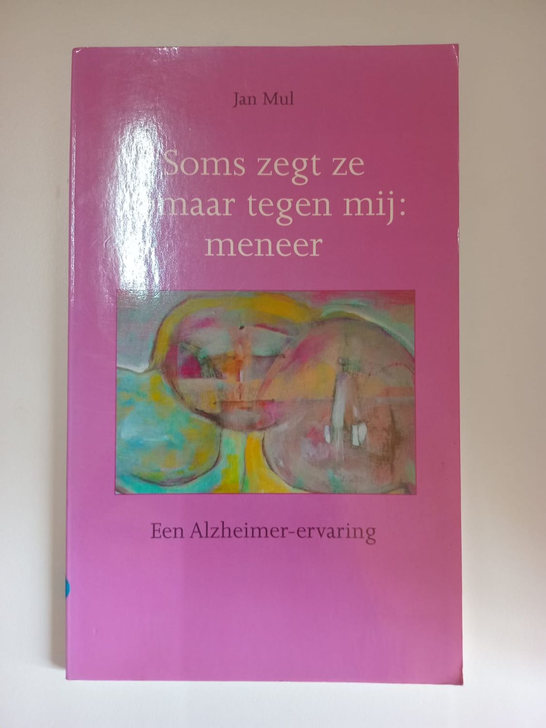 Soms zegt ze zomaar tegen mij; meneer 77