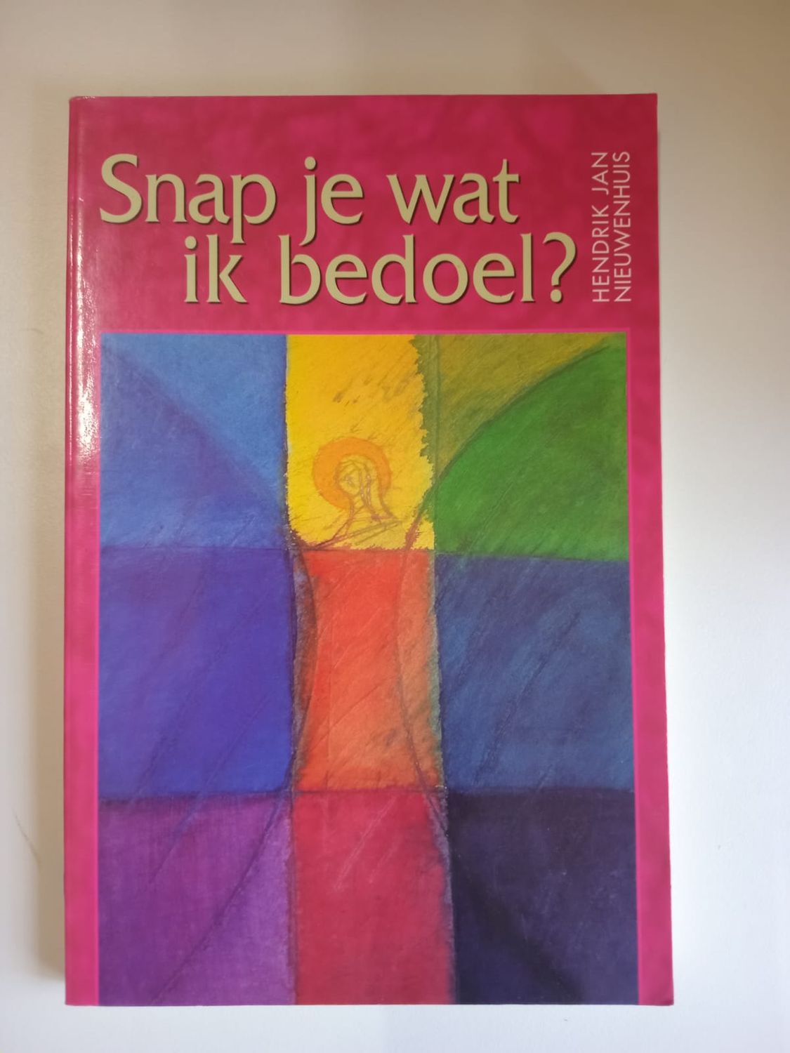 Snap je wat ik bedoel ? 93