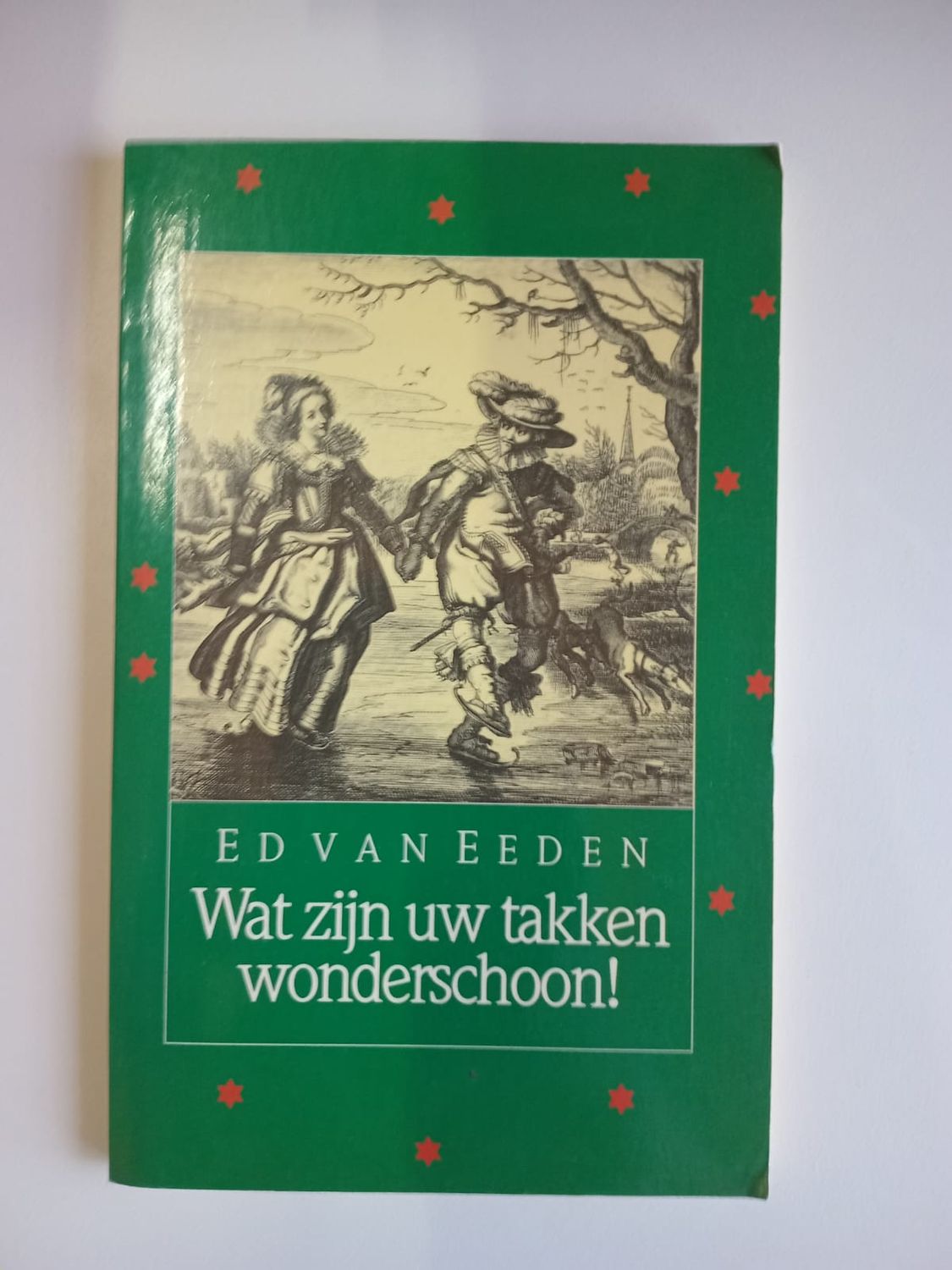 Wat zijn uw takken wonderschoon! 93