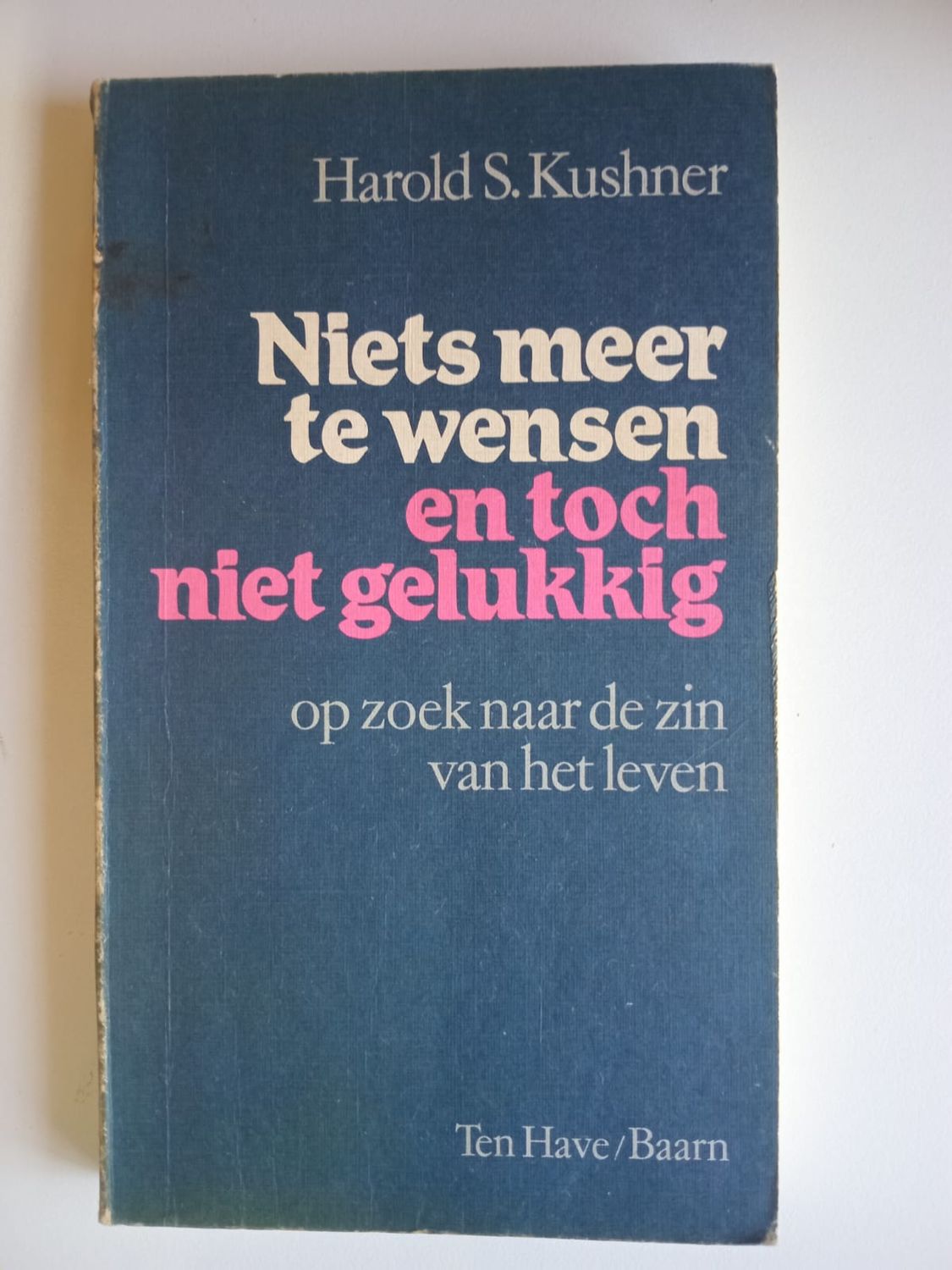 Niets meer te wensen en toch niet gelukkig 94