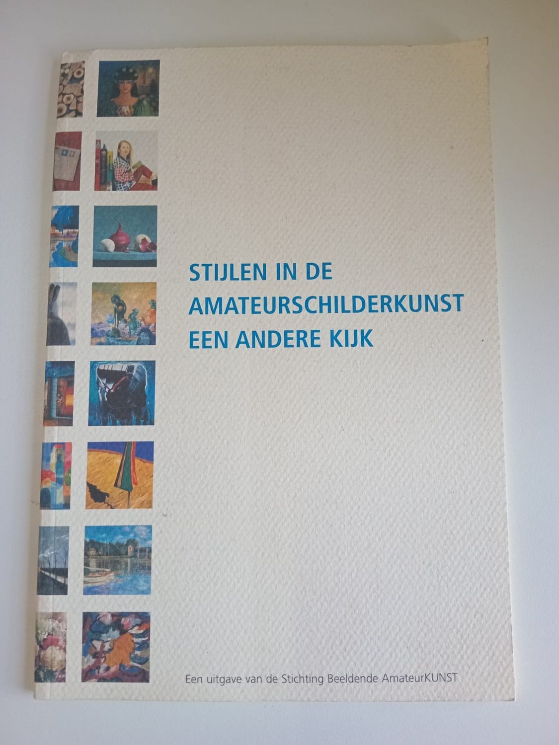 Stijlen in de amateurschilderkunst en andere kijk 99