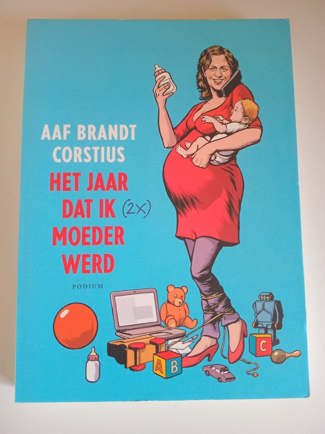 Het jaar dat ik moeder werd 104