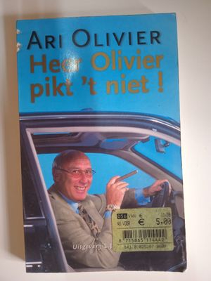 Heer Olivier pikt &#39;t niet !