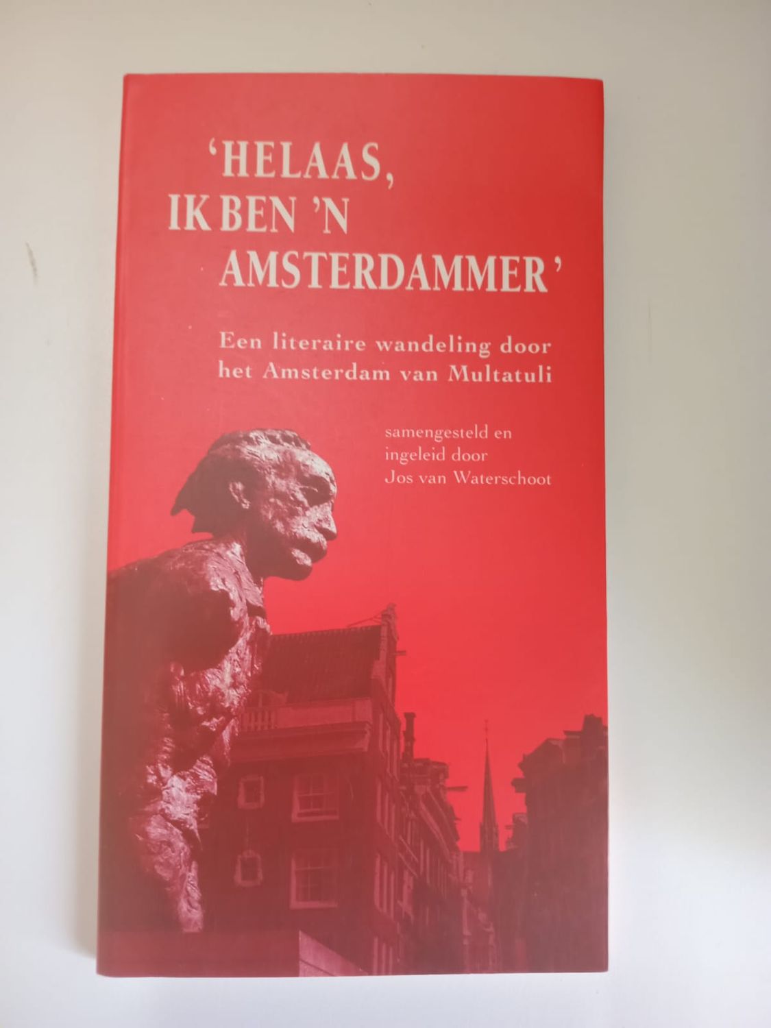 &#39;Helaas&#39; ik ben &#39;n amsterdammer&#39; 128