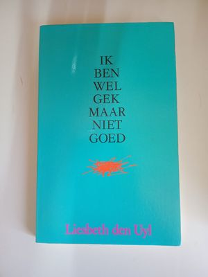 Ik ben wel gek maar niet goed 128