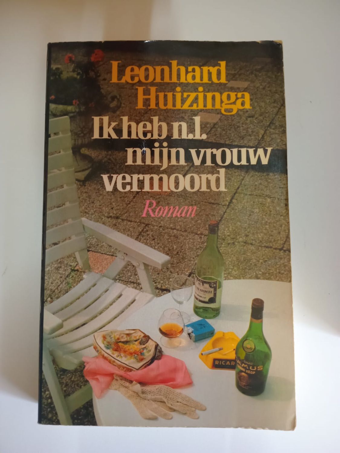 Ik heb n.l. mijn vrouw vermoord 133