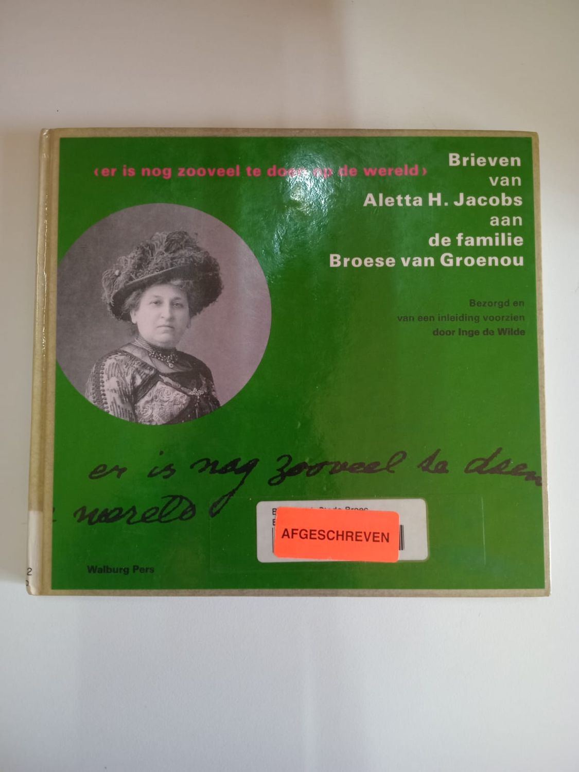 Brieven van Aletta H. Jacobs aan de familie Broese van Groenou 134
