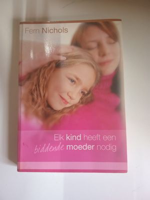 Elk kind heeft een bissende moeder nodig  146