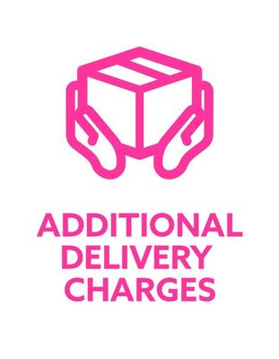 Additional Delivery Charge Additional Delivery Charge
