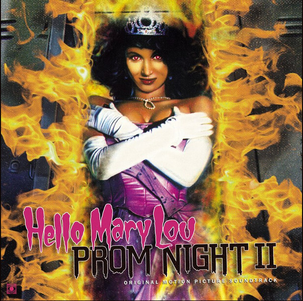 Hello Mary Lou: Prom Night II OST (1987) LP