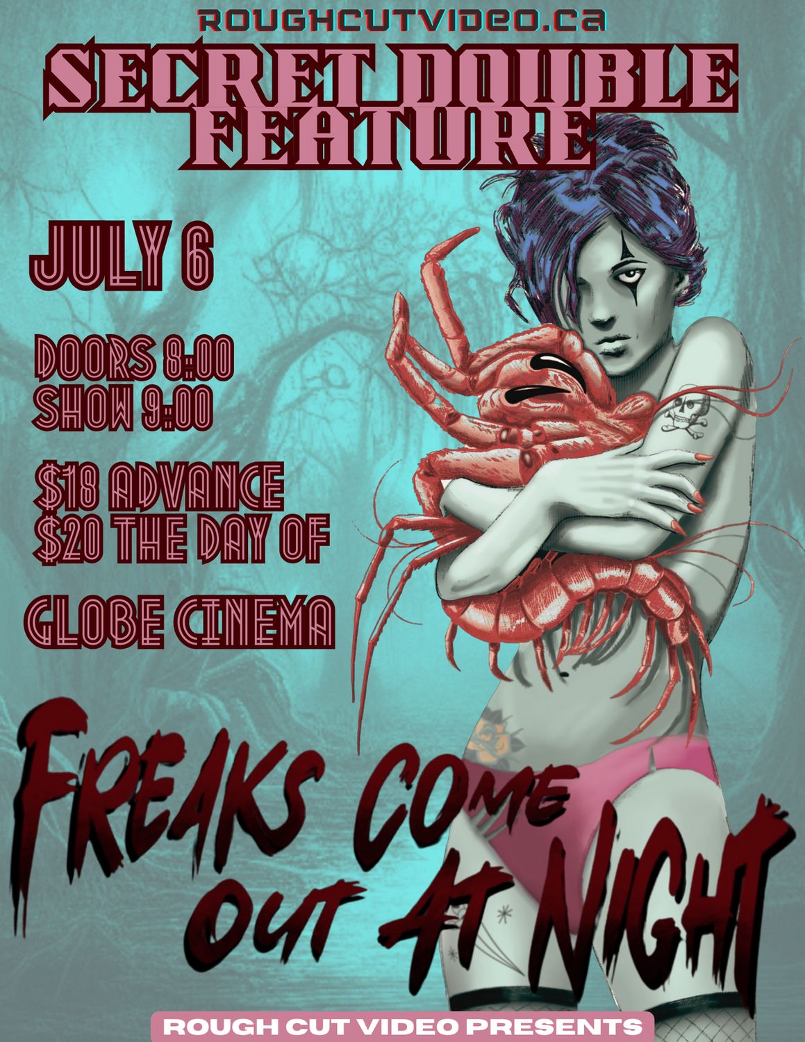 Freaks Come Out at Night Vol. 2 ***July 6th *** Tickets