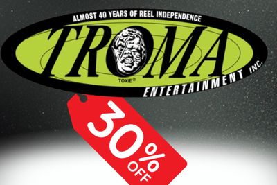 Troma Sale 30% OFF until 9/27