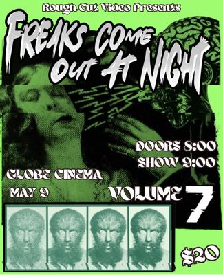 Freaks Come Out at Night Vol. 7 ***May 9th*** Tickets