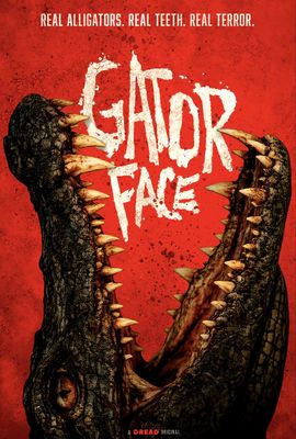 Gator Face (Blu-ray) ***Preorder*** 10/13