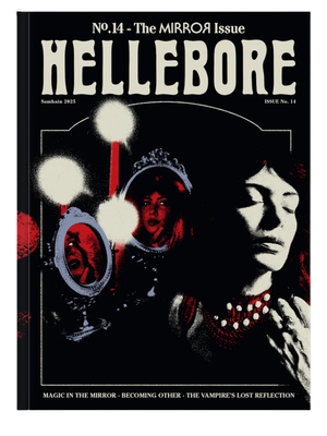 Hellebore #14: The Mirror Issue