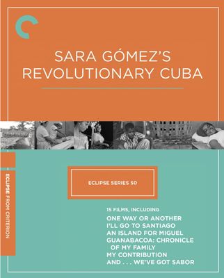 Eclipse Series 50: Sara Gómez’s Revolutionary Cuba (Blu-ray) ***Preorder*** 12/15