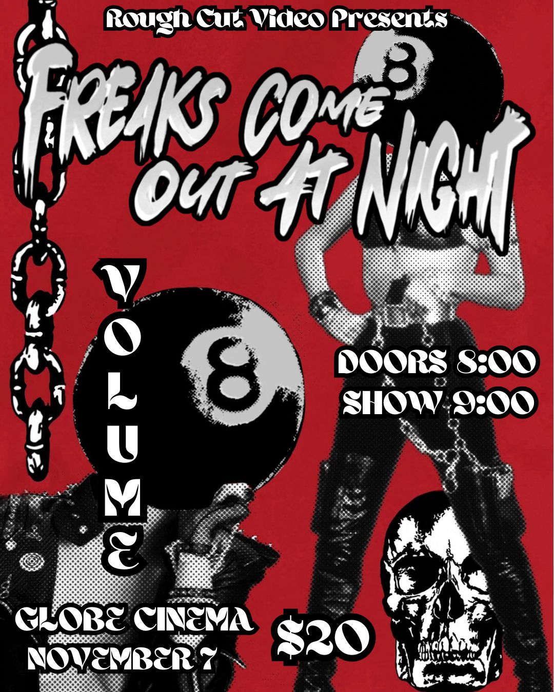 Freaks Come Out at Night Vol. 8 ***November 7th *** Tickets