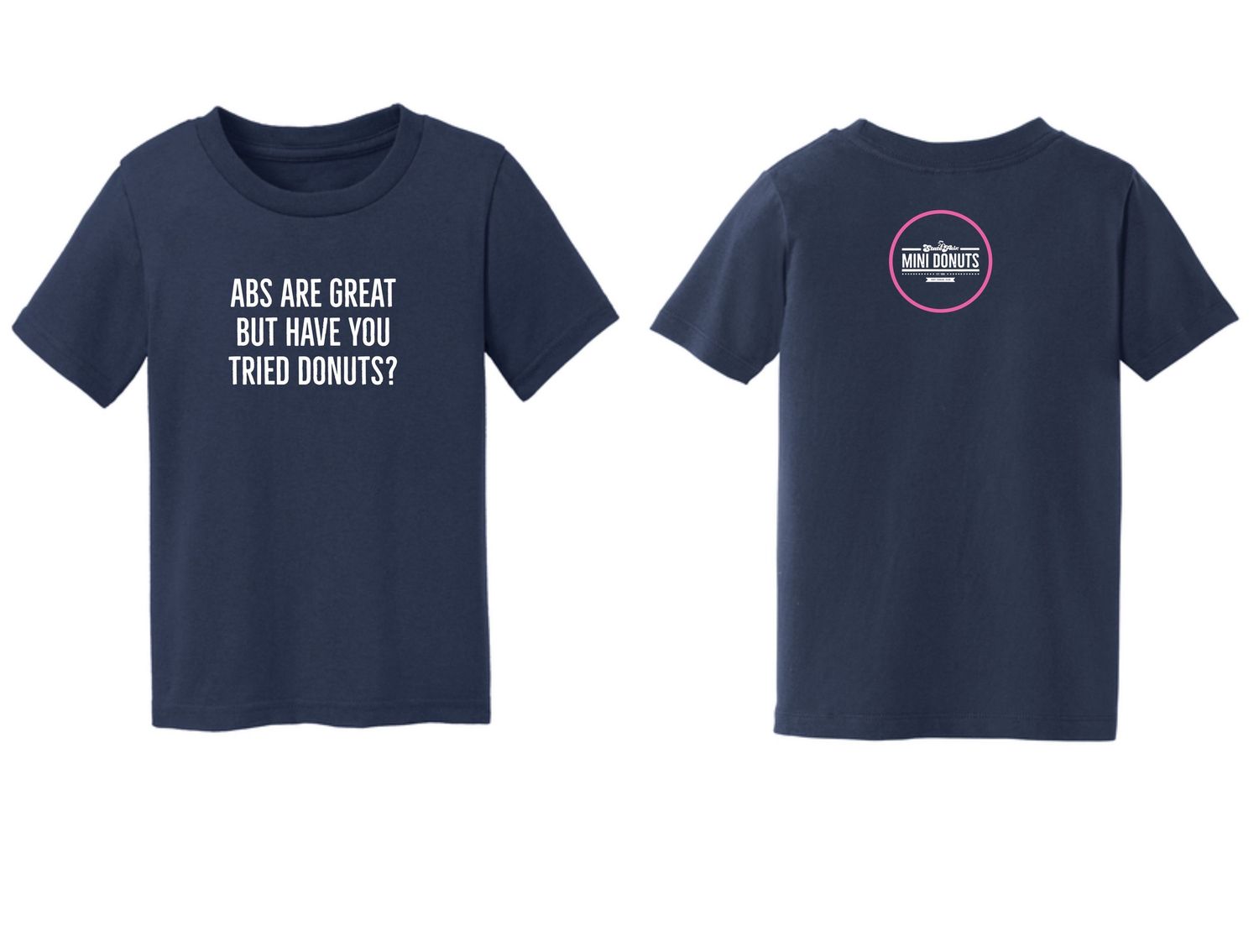 Abs Are Great Toddler Tee