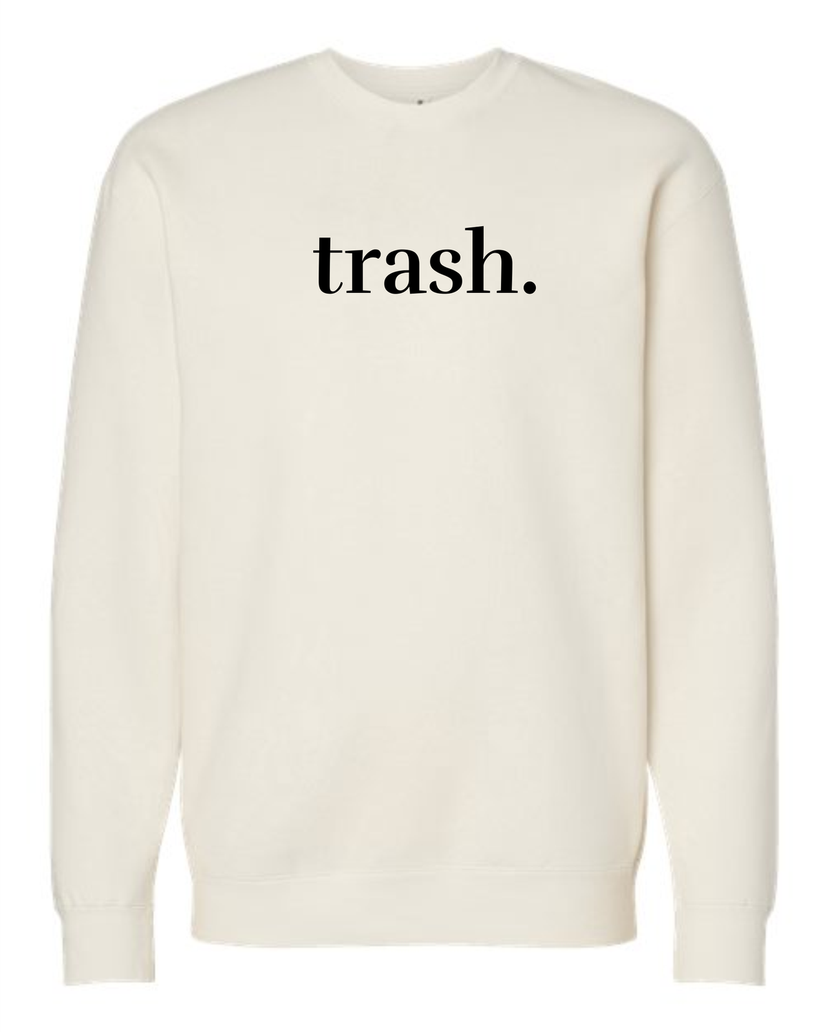 LJTT &quot;Trash&quot; Adult Crewneck Sweatshirt