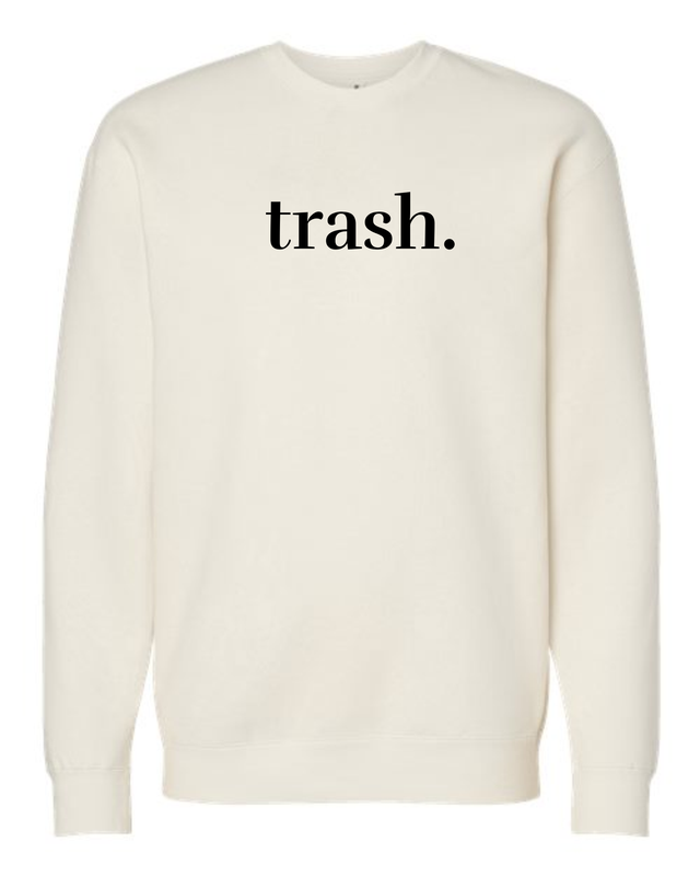 LJTT &quot;Trash&quot; Adult Crewneck Sweatshirt