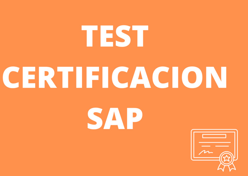 TEST CERTIFICACIONES SAP