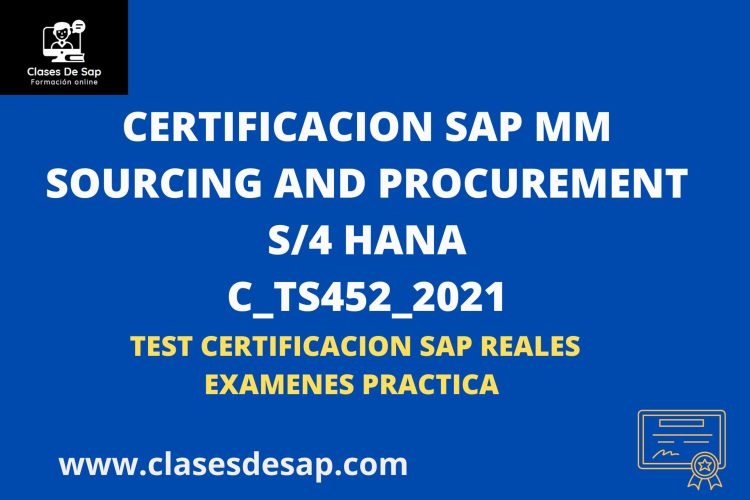 TEST CERTIFICACION SAP MM S/4 HANA C_TS452_2021