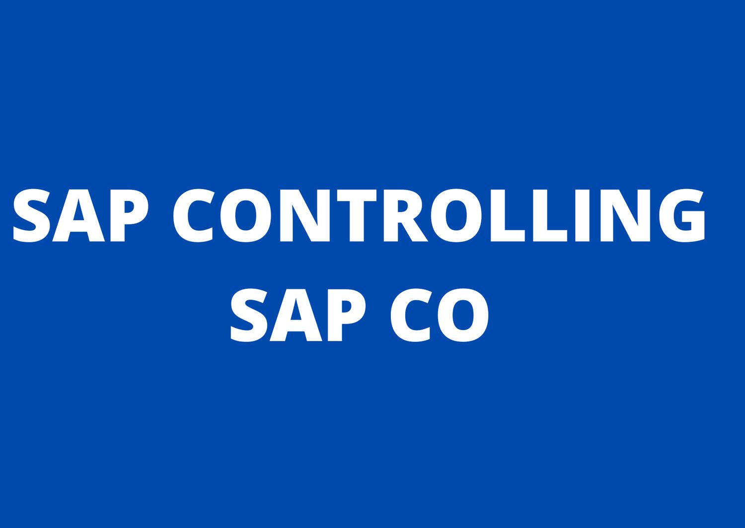 MASTER SAP CONTROLLING  S/4 HANA CO