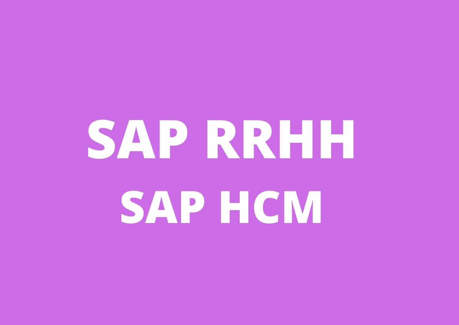 CURSO CERTIFICACION SAP HCM RRHH CONSULTOR ONLINE