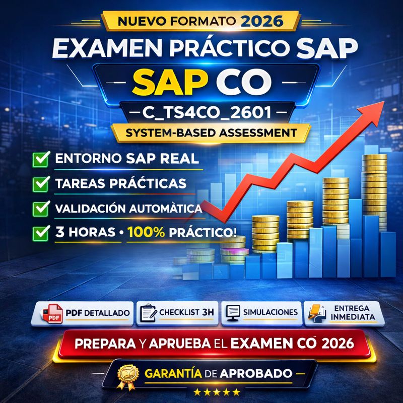 Preparación Examen Práctico SAP CO 2026 – C_TS4CO_2601 (System-Based)