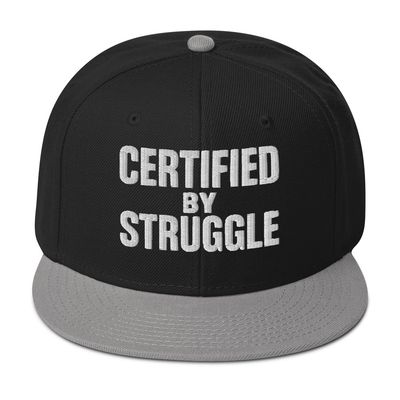 CERTIFIED BY STRUGGLE – SNAPBACK