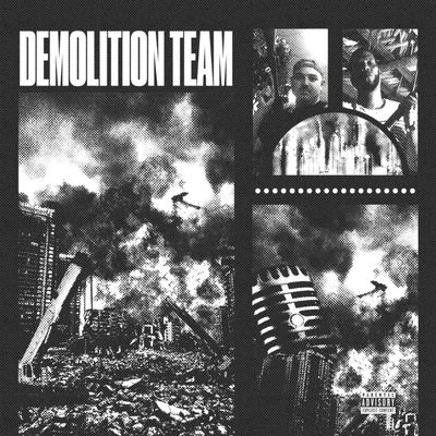 DEMOLITION TEAM — Jota Infinito &amp; Ebano Flowlanski