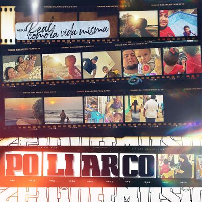 REAL COMO LA VIDA MISMA — Poliarco